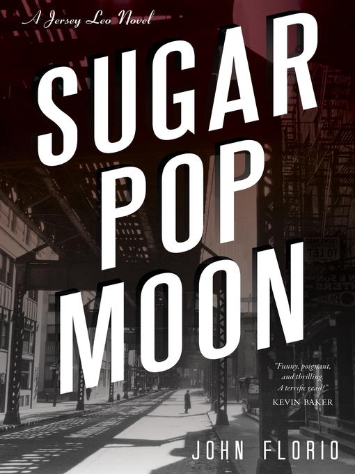 Title details for Sugar Pop Moon by John Florio - Available